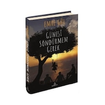 Ephesus Yayınları Güneşi Söndürmem Gerek 1 (Ciltli) Emre Gül