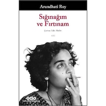 Sığınağım Ve Fırtınam / Arundhati Roy