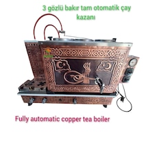 3 Gözlü Bakır Otomatik Çay Kazanı Gaz Emniyet Kilitli Doğalgazlı
