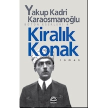 Bütün Eserleri 4 - Kiralık Konak