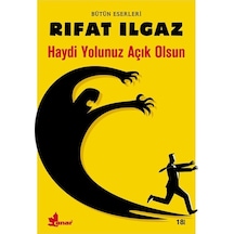Haydi Yolunuz Açık Olsun