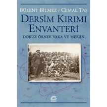Dersim Kırım Envanteri & Dokuz Örnek Vaka Ve Mekan / Cemal Taş