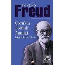 Çocukta Fobinin Analizi / Sigmund Freud