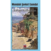 Sahan Külbastı / Memduh Şevket Esendal