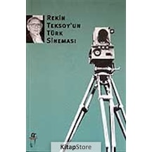 Rekin Teksoy'un Türk Sineması / Rekin Teksoy