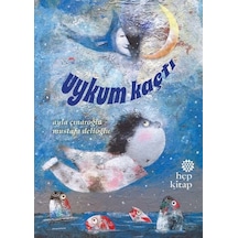 Uykum Kaçtı - Ayla Çınaroğlu - Hep Kitap