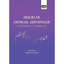 Aralıklar, Akorlar, Sekvensler Uygulamalı Çalışmalar / Duygu D...