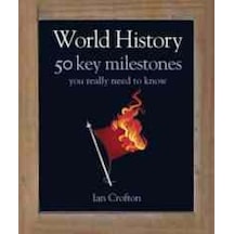 World History: 50 Events You Really Need to Know (50 Ideas You Really Need to Know series) - Ian Crofton - Quercus