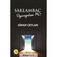 Saklambaç Oynayalım mı? - Sinan Ceylan - A_Sır Kitap Yayınevi