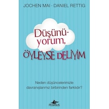 Düşünüyorum Öyleyse Deliyim - Jochen Mai -  Daniel Rettig - Pegasus
