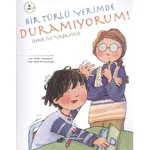 Bir Türlü Yerimede Duramıyorum- Tübitak Yayınları