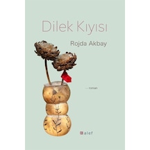 Dilek Kıyısı / Rojda Akbay