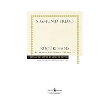 Küçük Hans - Sigmund Freud  - İş Bankası Kültür Yayınları