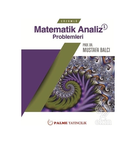 Çözümlü Matematik Analiz Problemleri 1/Mustafa Balcı