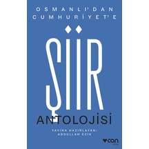 Osmanlı Dan Cumhuriyet E Şiir Antolojisi