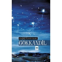 Gökkandil - Hakan İlhan Kurt - Ötüken Neşriyat