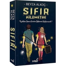 Sifir Kilometre - Beyza Alkoç - Indigo Yayınları