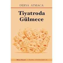 Tiyatroda Gülmece - Derya Atmaca - Mitos Boyut Yayınları