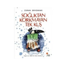 Soğuktan Korkmayan Tek Kuş