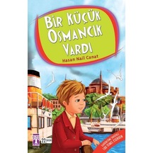 Bir Küçük Osmancık Vardı Hasan Nail Canat Timaş Kültür