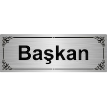 Başkan 7x20cm Gümüş Renk Metal Yönlendirme Levhası