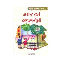 Sevgi Ormanı - Aziz Sivaslıoğlu - Özyürek Yayınevi