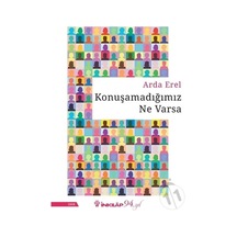 Konuşamadığımız Ne Varsa - Arda Erel - İnkılap Kitabevi