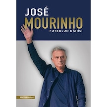 Jose Mourinho Futbolun Dahisi