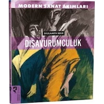 Modern Sanat Akımları: Dışavurumculuk / Shulamith Behr