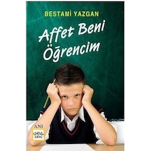 Affet Beni Öğrencim - Bestami Yazgan - Nar Yayınları