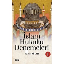 İslam Hukuku Denemeleri 1 - Hadi Sağlam - Çizgi Kitabevi