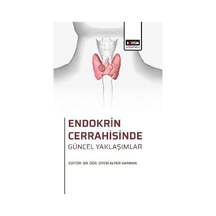 Endokrin Cerrahisinde Güncel Yaklaşımlar / Kolektif