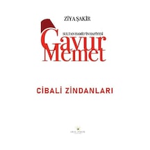 Gavur Memet Cibali Zindanları / Ziya Şakir
