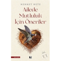 Ailede Mutluluk için Öneriler