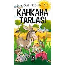 Kahkaha Tarlası - Sulhi Dölek - Bilgi Yayınevi