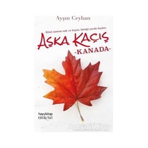 Aşka Kaçış Kanada - Ayşın Ceyhan - Hayykitap