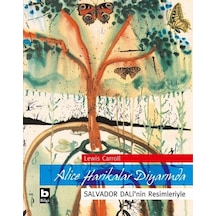 Alice Harikalar Diyarında - Salvador Dali'nin Resimleriyle - Lewis Carroll - Bilgi Yayınevi