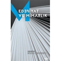 Edebiyat Ve Mimarlık / Celal Abdi Güzer