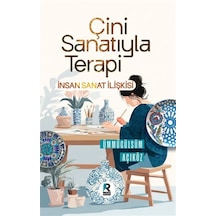 Çini Sanatıyla Terapi & İnsan Sanat İlişkisi / Ümmügülsüm Açıköz