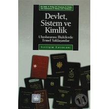 Devlet, Sistem Ve Kimlik: Uluslararası Ilişkilerde Temel Yaklaşı