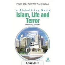 Islam. Life And Terror / Prof. Dr. Nevzat Yalçıntaş