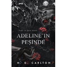 Adeline'ın Peşinde Ciltli / H. D. Carlton