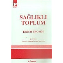 Sağlıklı Toplum - Erich Fromm - Payel