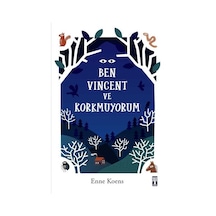 Ben Vincent Ve Korkmuyorum / Enne Koens