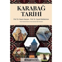 Karabağ Tarihi - Eyyub Ebdülezimov - Nobel Bilimsel Eserler