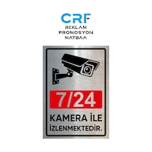 Metal 7/24 Kamera İle İzlenmektedir Yazılı Uyarı Levhası 14x20 Cm Arkası Yapışkanlı 1 Adet