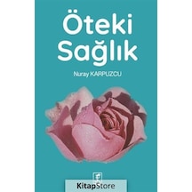 Öteki Sağlık - Nuray Karpuzcu