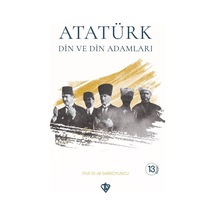 Atatürk Din Ve Din Adamları