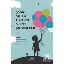 Çocuk Gelişimi Alanında Güncel Çalışmalar 2 / Kolektif