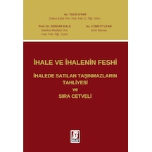 İhale Ve İhalenin Feshi İhalede Satılan Taşınmazların Tahliyesi
